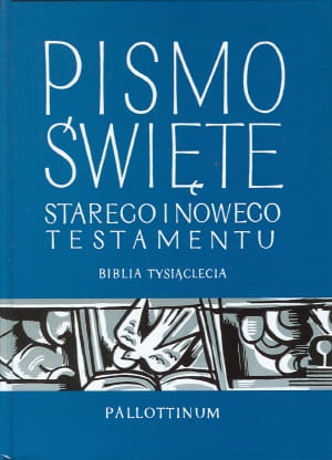 Biblia Tysiąclecia Pismo Święte Starego i Nowego Testamentu