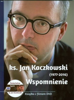 Ks. Jan Kaczkowski. Wspomnienie