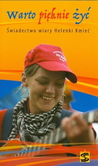 Warto pięknie żyć 