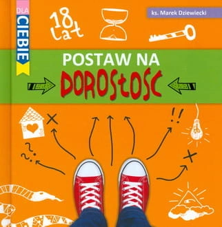 postaw na doroslosc małe.jpg
